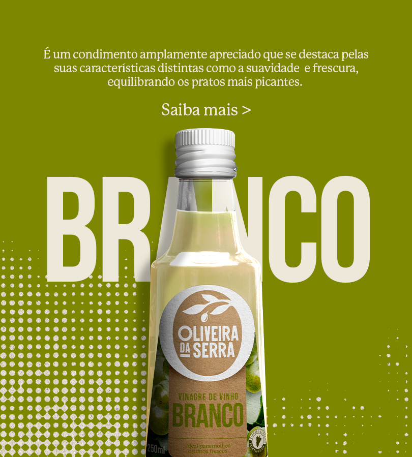 Oliveira da serra vinagre branco